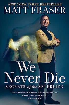 We Never Die: Secrets of the Afterlife - Epub + Converted Pdf